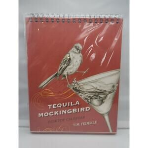 NEW Sealed Tequila Mockingbird: Desktop Calendar by Tim Federle (2019 Unopened)